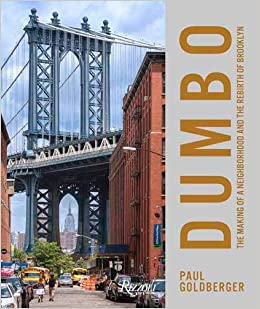 Dumbo: The Making of a New York Neighborhood