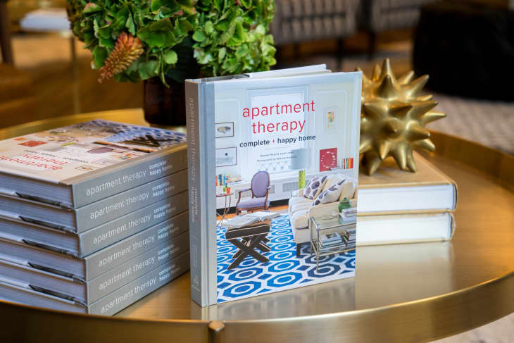 Apartment Therapy: Complete + Happy Home by Maxwell Ryan and Janel Laban